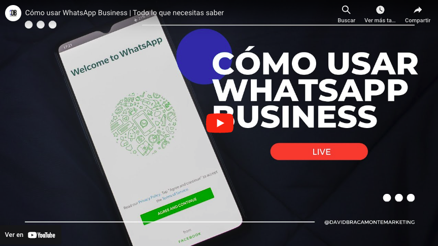 Maximiza tu Estrategia de Marketing Digital con WhatsApp Business: Guía Completa